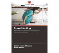 Crowdfunding: Pertinence pour le financement de projets ou d'entreprises islamiques
