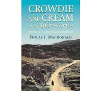 Crowdie And Cream And Other Stories by Finlay J. Macdonald (28-Mar-1991) Paperback