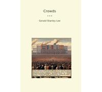Crowds (Classic Books)