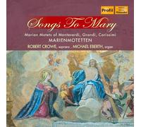Crowe:Eberth - VARIOUS:SONGS TO MARY