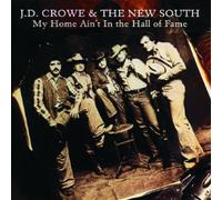 Crowe, J.D. - My Home Ain't In The Hall Of Fame