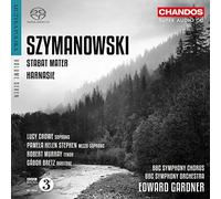 Crowe:Stephen:Gardner - Szymanowski: Stabat Mater