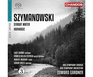 Crowe:Stephen:Gardner - Szymanowski: Stabat Mater