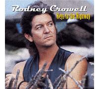 Crowell, Rodney - Keys to the Highway [VINYL]