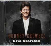 Crowell, Rodney - Soul Searchin'