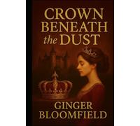 Crown Beneath The Dust