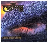 Crown - Cobra Speed Venom - New CD - P1398z