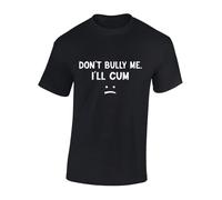 Crown Designs Dont Bully Me I'll C M Funny Rude Humor Premium Quality Regular Fit T-Shirt Top for Men and Teens - Black / 5XL