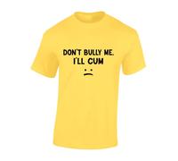 Crown Designs Dont Bully Me I'll C M Funny Rude Humor Premium Quality Regular Fit T-Shirt Top for Men and Teens - Yellow/M