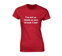 Crown Designs Im Not As Think Funny Premium Quality Fitted T-Shirt Top for Women and Teens - Red / 14-16