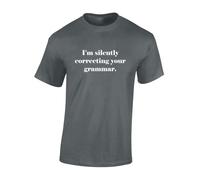 Crown Designs I'm Silently Correcting Your Grammar Funny Premium Quality Regular Fit T-Shirt Top for Men and Teens - Grey/L