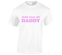 Crown Designs Just Call Me Daddy Funny Rude Kink Design Joke Gift Idea Top Premium Quality Regular Fit T-Shirt Top for Men and Teens - White/L