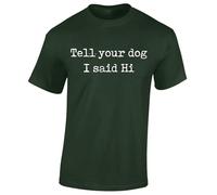 Crown Designs Tell Your Dog I Said Hi Cool Premium Quality Regular Fit T-Shirt Top for Men and Teens