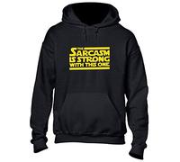 Crown Designs The Sarcasm is Strong Space Wars Sci Fi Movie Film Inspired Premium Quality Unisex Hoodies for Men, Women and Teens - Black / 5XL