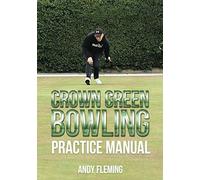 Crown Green Bowling Practice Manual