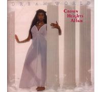 CROWN HEIGHTS AFFAIR / DREAM WORLD