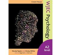 Crown House WJEC Psychology: A2 Level