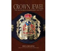 Crown Jewel: The NWA World Championship 1959-1973