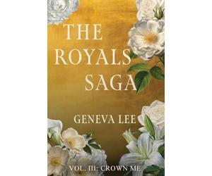 Crown Me: 3 (Royals Saga)