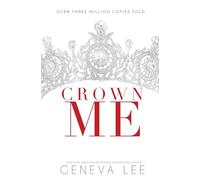 Crown Me (Royals Saga)