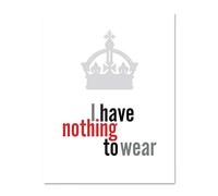 Crown Nothing To Wear Large Framed Art Print Poster Wall Decor 18x24 inch