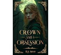 Crown of Ash and Obsession (Fangs and Fate)