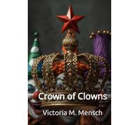 Crown of Clowns: From Crowns to Red Stars and Back (Bulgarian Shadows)
