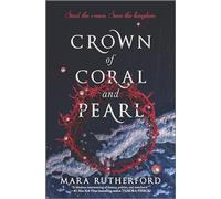 Crown of Coral and Pearl: 1
