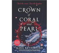 Crown of Coral and Pearl: 1 (Crown of Coral and Pearl series, 1)