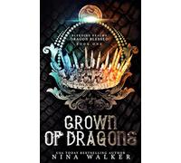 Crown of Dragons: Bleeding Realms: Dragon Blessed Book One