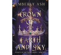 Crown of Earth and Sky: 1 (Secrets of the Faerie Crown)