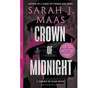 Crown of Midnight: From the # 1 Sunday Times best-selling author of A Court of Thorns and Roses (Throne of Glass)