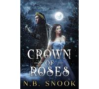 Crown of Roses (Ash and Roses)