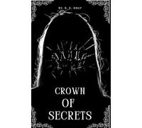Crown of Secrets: 1 (Silver Wolf)