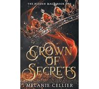 Crown of Secrets: 1 (The Hidden Mage)