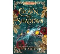 Crown of Shadows: 1 (Relic Hunter)