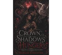 Crown of Shadows And Hunger (Invernal devotion series)