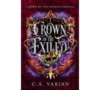 Crown of the Exiled (Crown of the Phoenix)