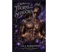 Crown of Thorns and Shadows: A Dark Fae Romance: 1 (The Shadow Court)