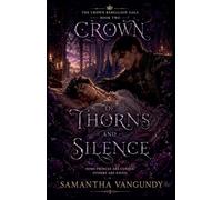 Crown of Thorns and Silence (2)