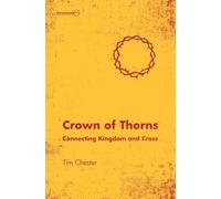 Crown of Thorns: Connecting Kingdom and Cross (Porterbrook)