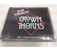 Crown of Thorns - Raw Thorns (Unreleased Demo's)