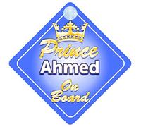 Crown Prince Ahmed On Board Personalised Baby / Child Boys Car Sign