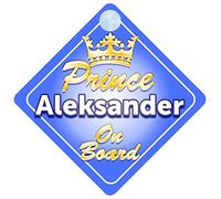 Crown Prince Aleksander On Board Personalised Baby / Child Boys Car Sign