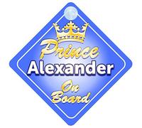 Crown Prince Alexander On Board Personalised Baby / Child Boys Car Sign