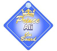 Crown Prince Ali On Board Personalised Baby / Child Boys Car Sign