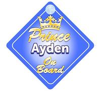 Crown Prince Ayden On Board Personalised Baby / Child Boys Car Sign