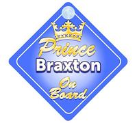 Crown Prince Braxton On Board Personalised Baby / Child Boys Car Sign