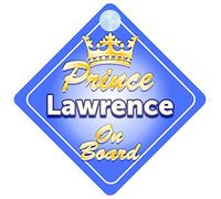 Crown Prince Lawrence On Board Personalised Baby / Child Boys Car Sign