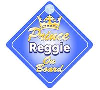 Crown Prince Reggie On Board Personalised Baby / Child Boys Car Sign